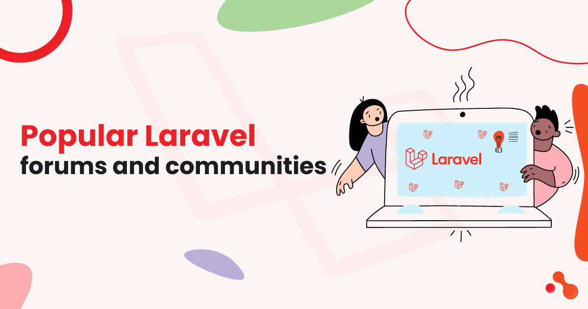 Popular Laravel forums and communities