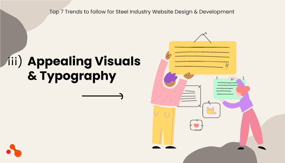 Appealing Visuals and Typography