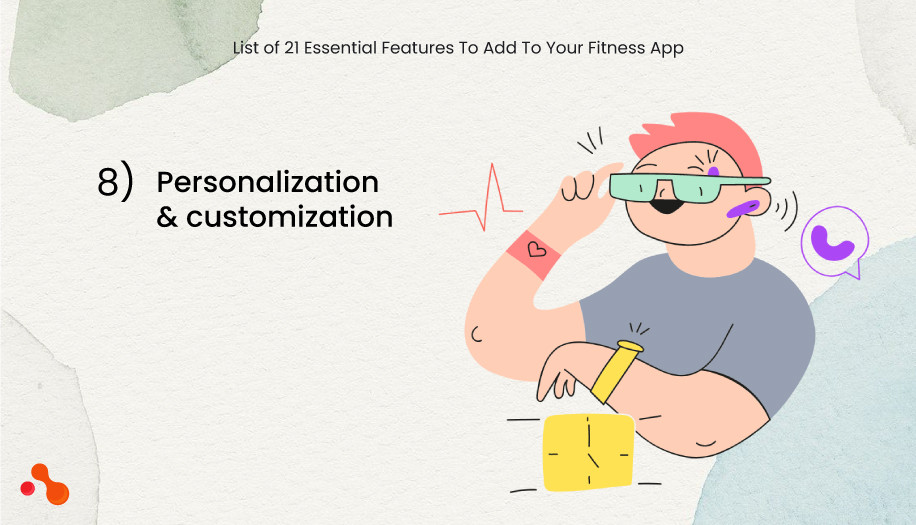 Personalization and customization