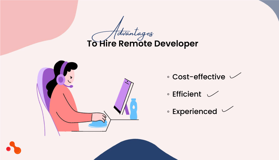 Advantages To Hire Remote Developer