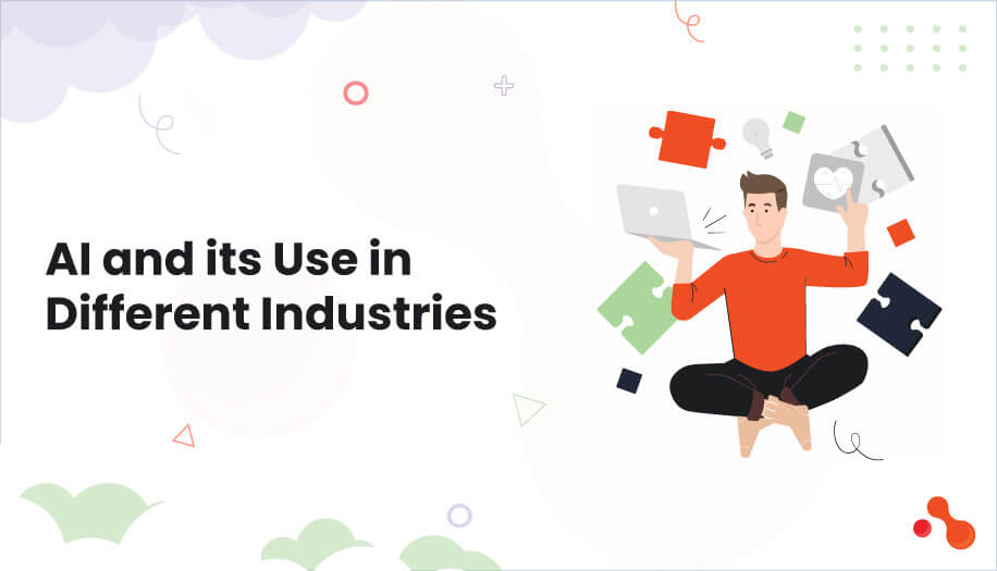 AI and its Use in Different Industries