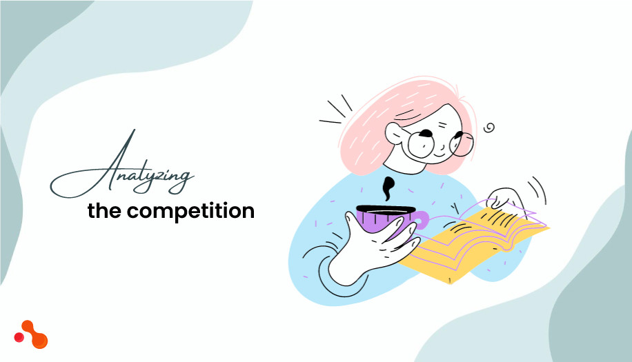 Analyzing the competition