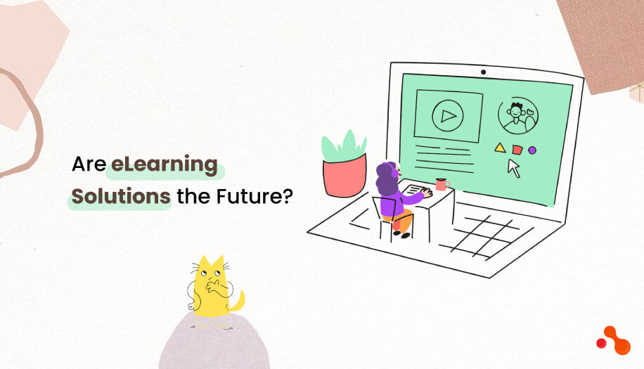 Are eLearning Solutions the Future?