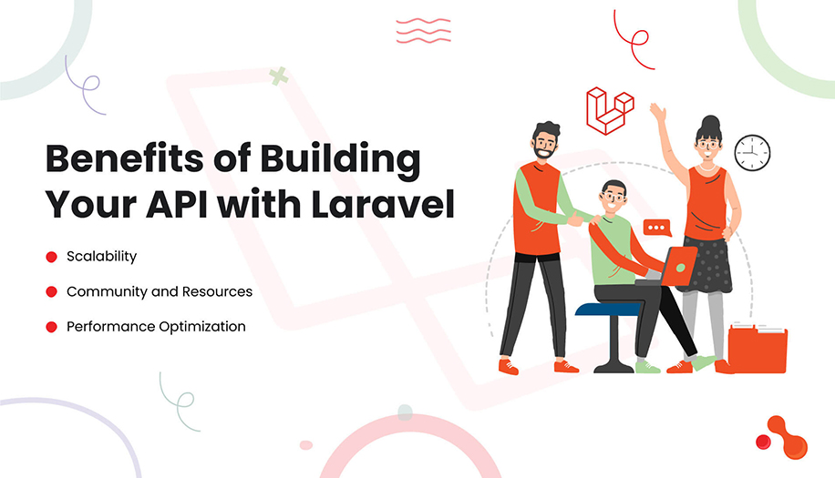 Benefits of Building Your API with Laravel