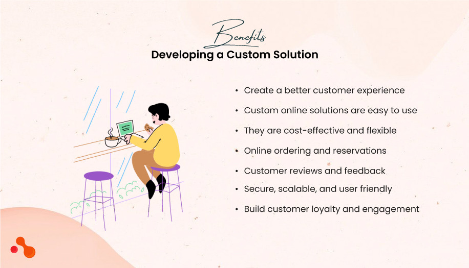 Benefits of Developing a Custom Solution