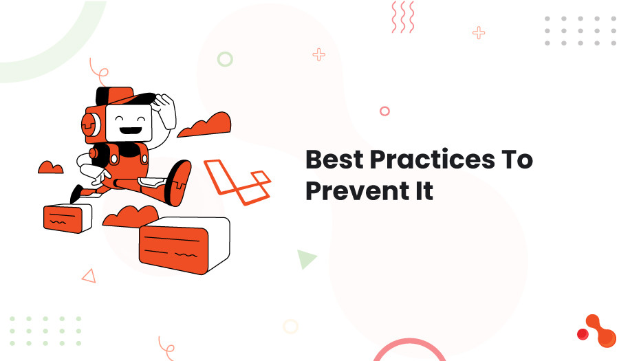 Best Practices To Prevent It