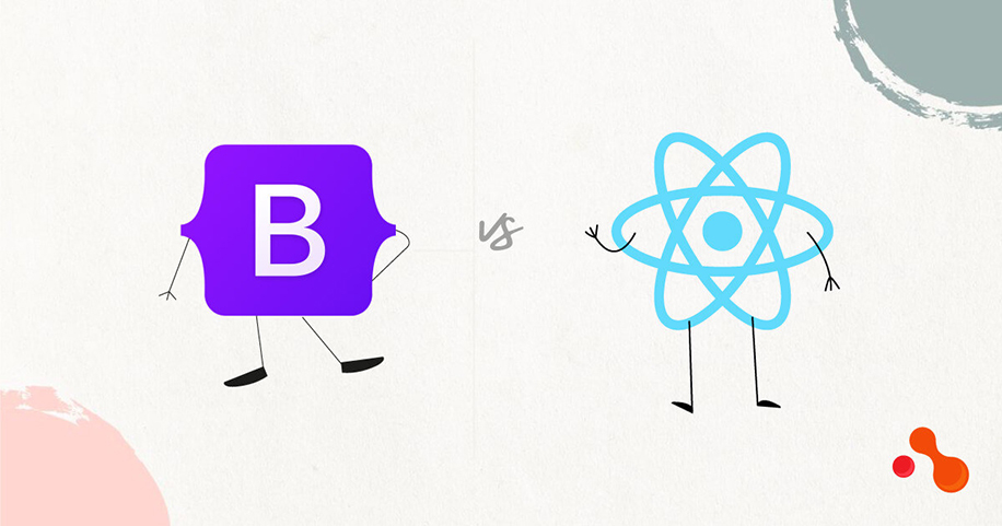 Bootstrap vs. React.js