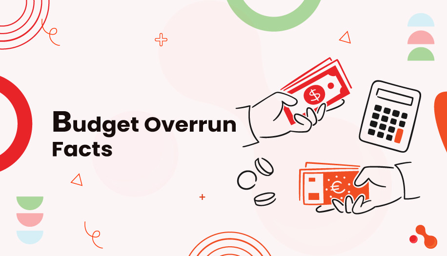 Budget Overrun Facts