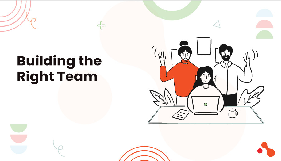 Building the Right Team
