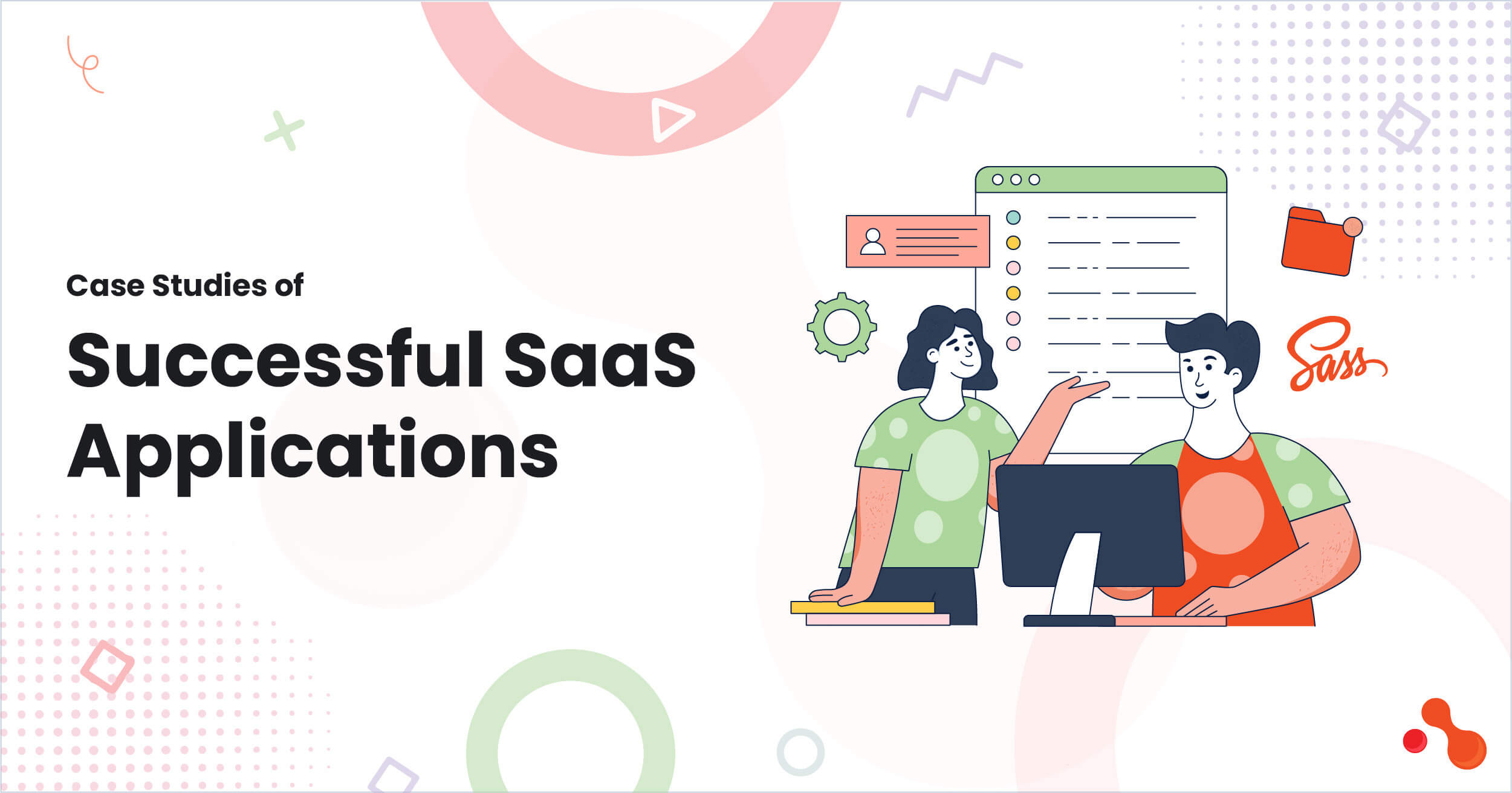 Case Studies of Successful SaaS Applications