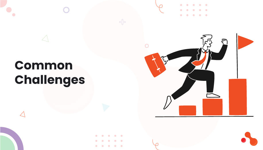 Common Challenges