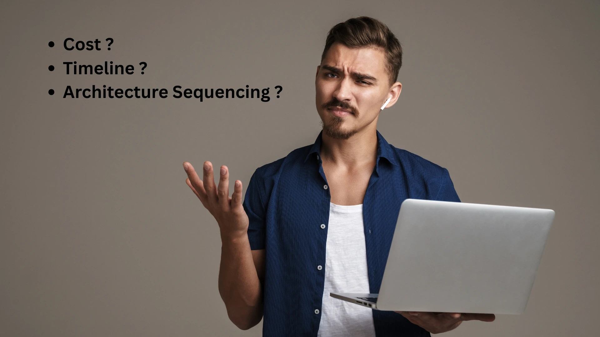 Cost, Timeline, and Architecture Sequencing