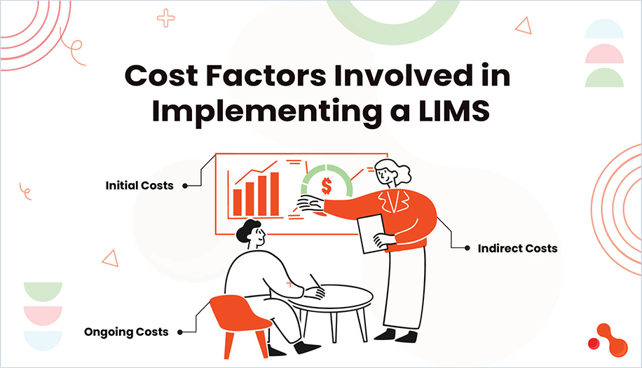 Cost Factors Involved in Implementing a LIMS