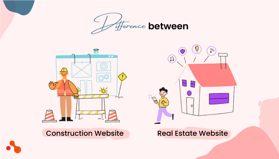 Difference Between a Construction Website and a Real Estate Website