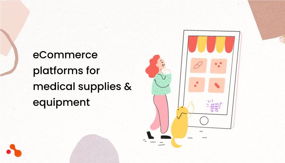 eCommerce platforms for medical supplies and equipment