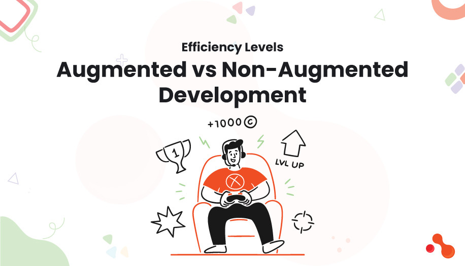 Efficiency Levels: Augmented vs. Non-Augmented Development