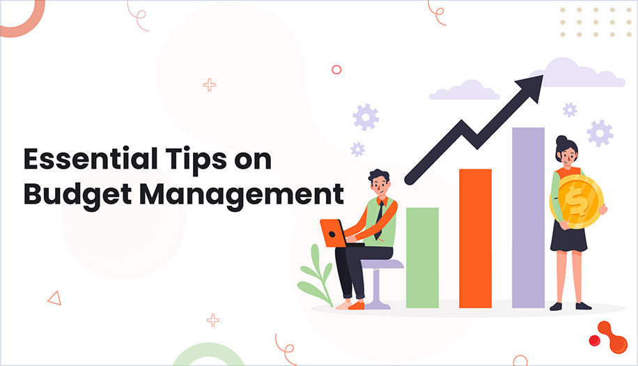 Essential Tips on Budget Management
