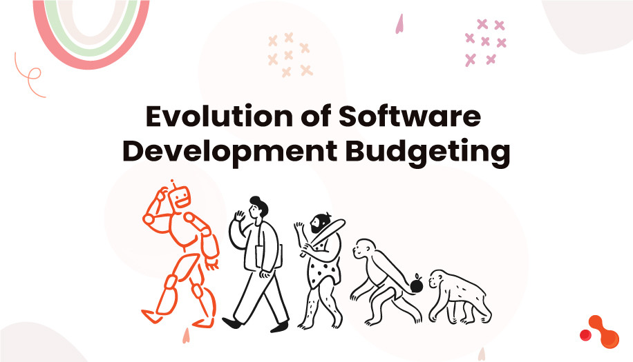 Evolution of Software Development Budgeting