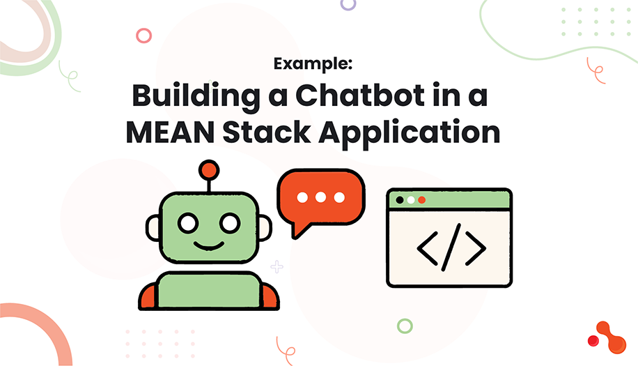 Example: Building a Chatbot in a MEAN Stack Application