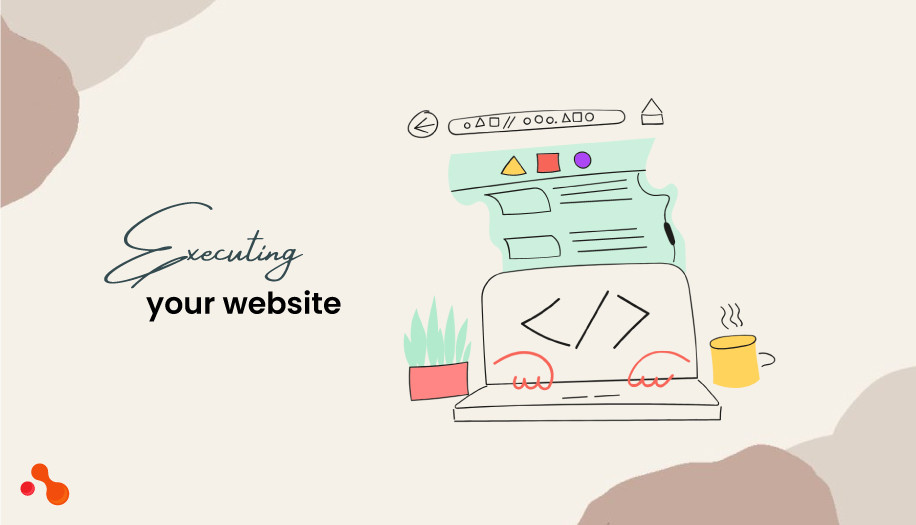 Executing your website