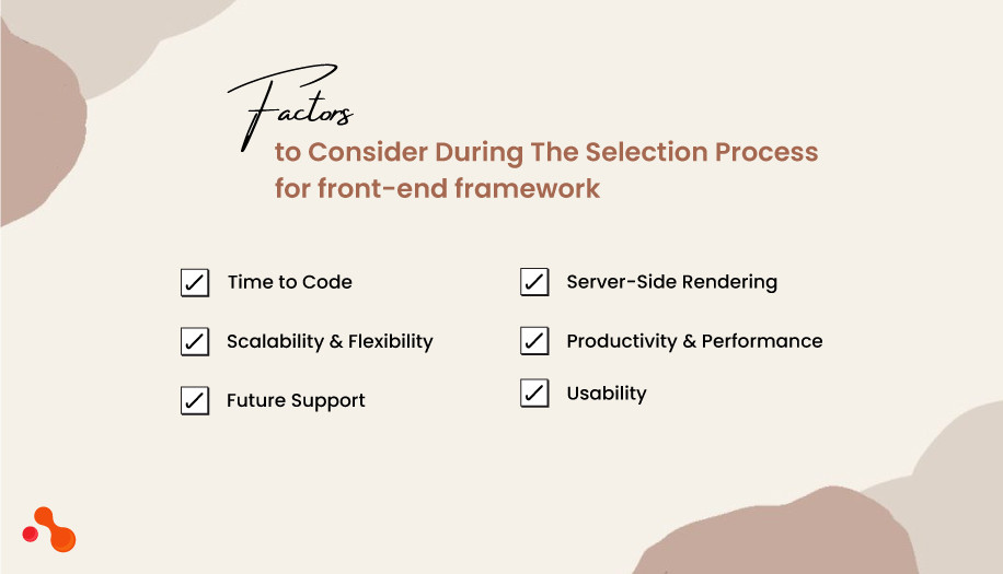 Factors to Consider During The Selection Process