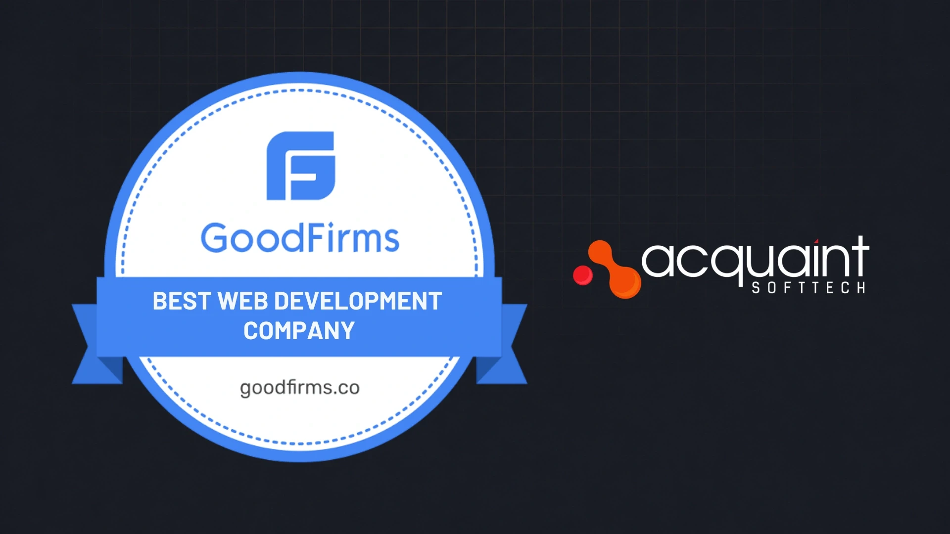 GoodFirms with Acquaint Softtech
