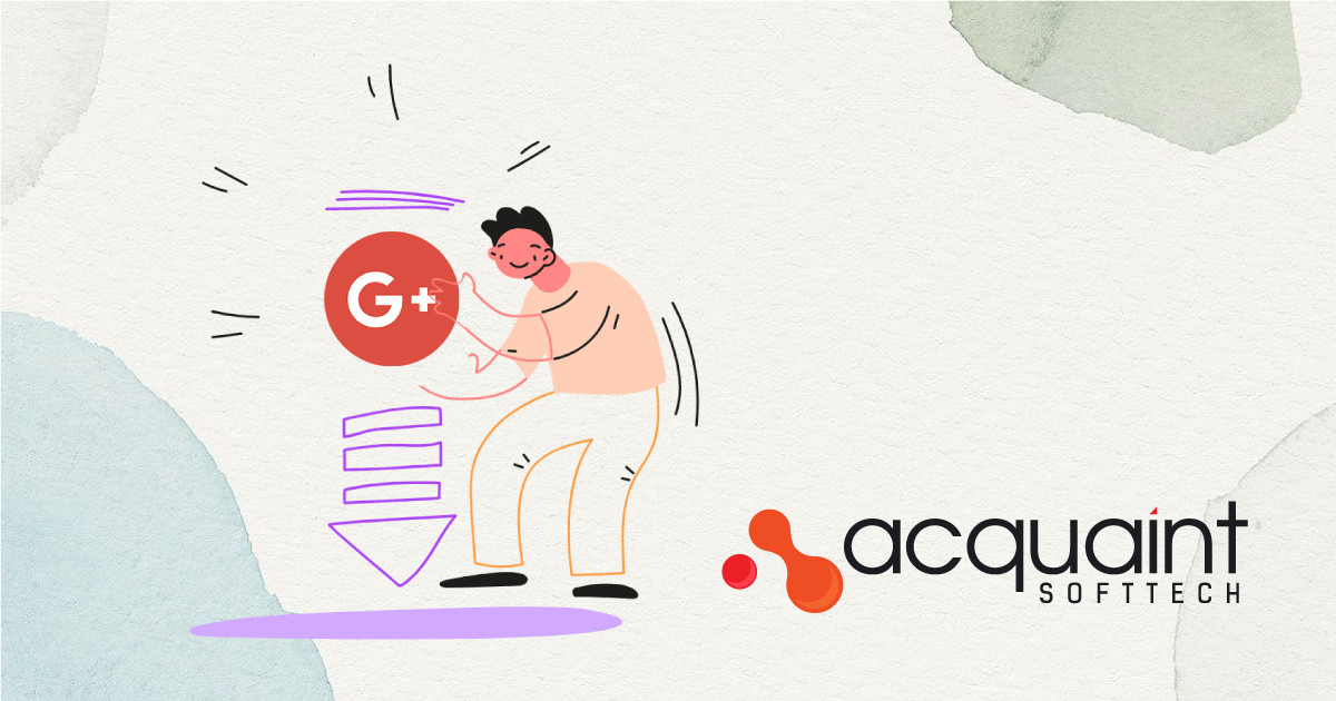 Why Is Google Going To Shutting Down Google Plus?