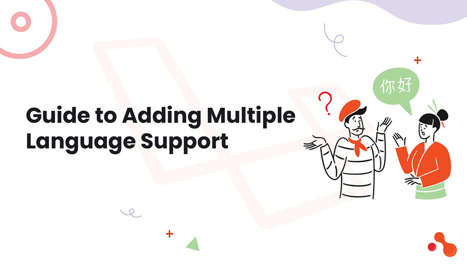 How do I Add Support for Multiple Languages in Laravel?