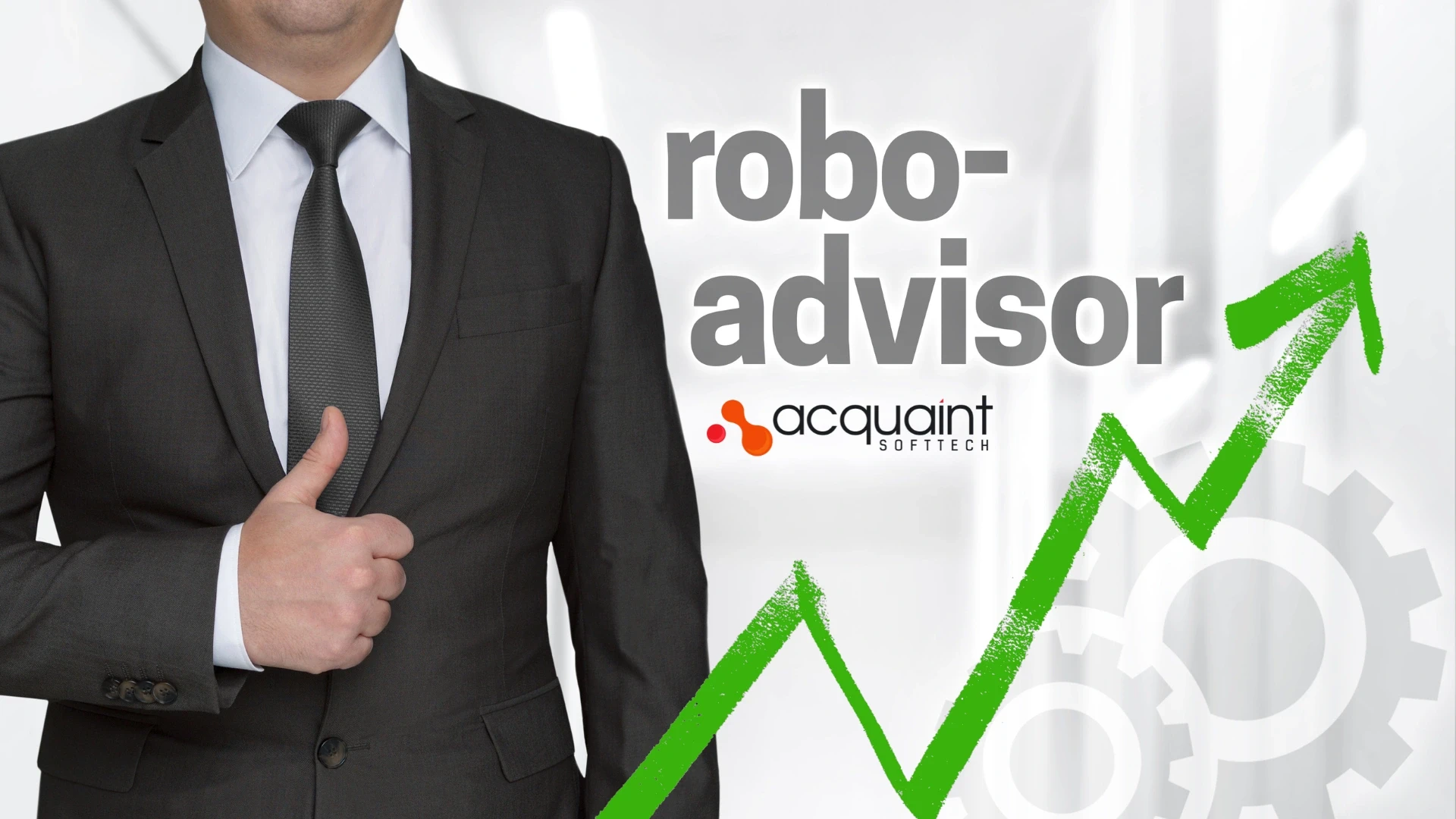 How Acquaint Softtech Builds Robo-Advisor Platforms