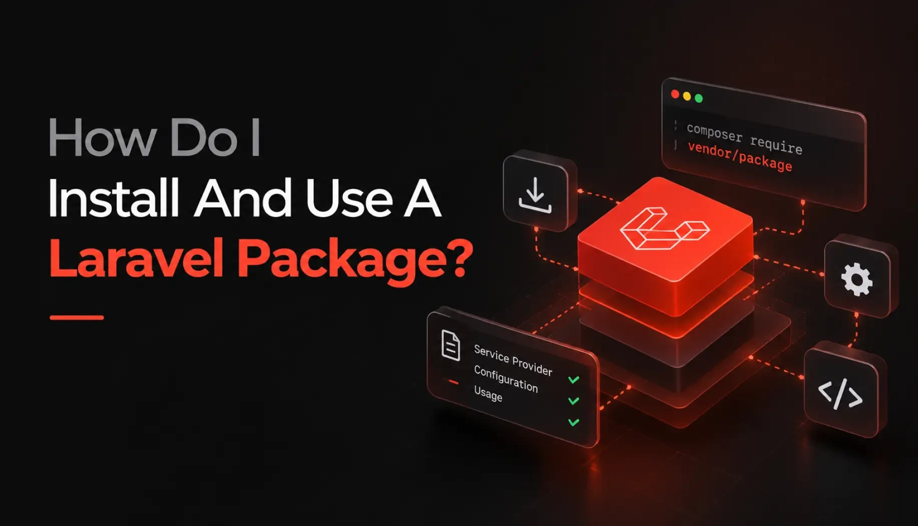 How Do I Install And Use A Laravel Package?