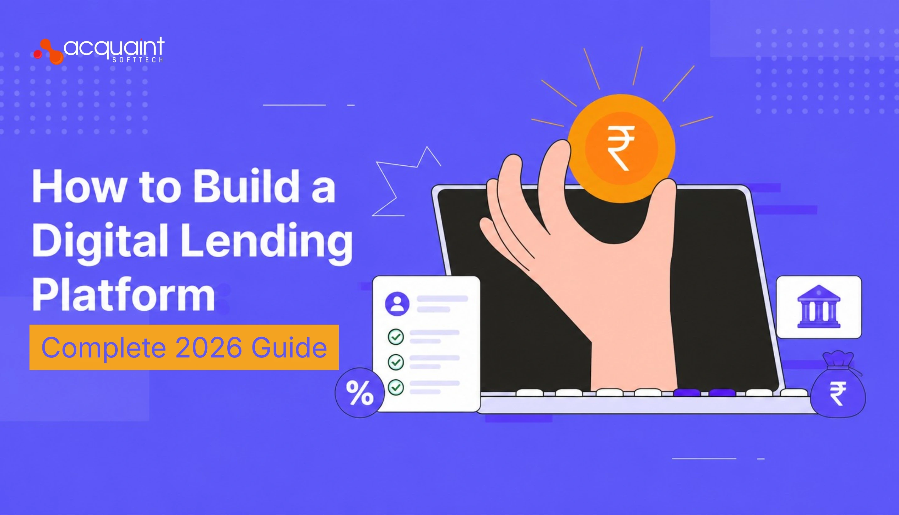 How to Build a Digital Lending Platform: Complete 2026 Guide