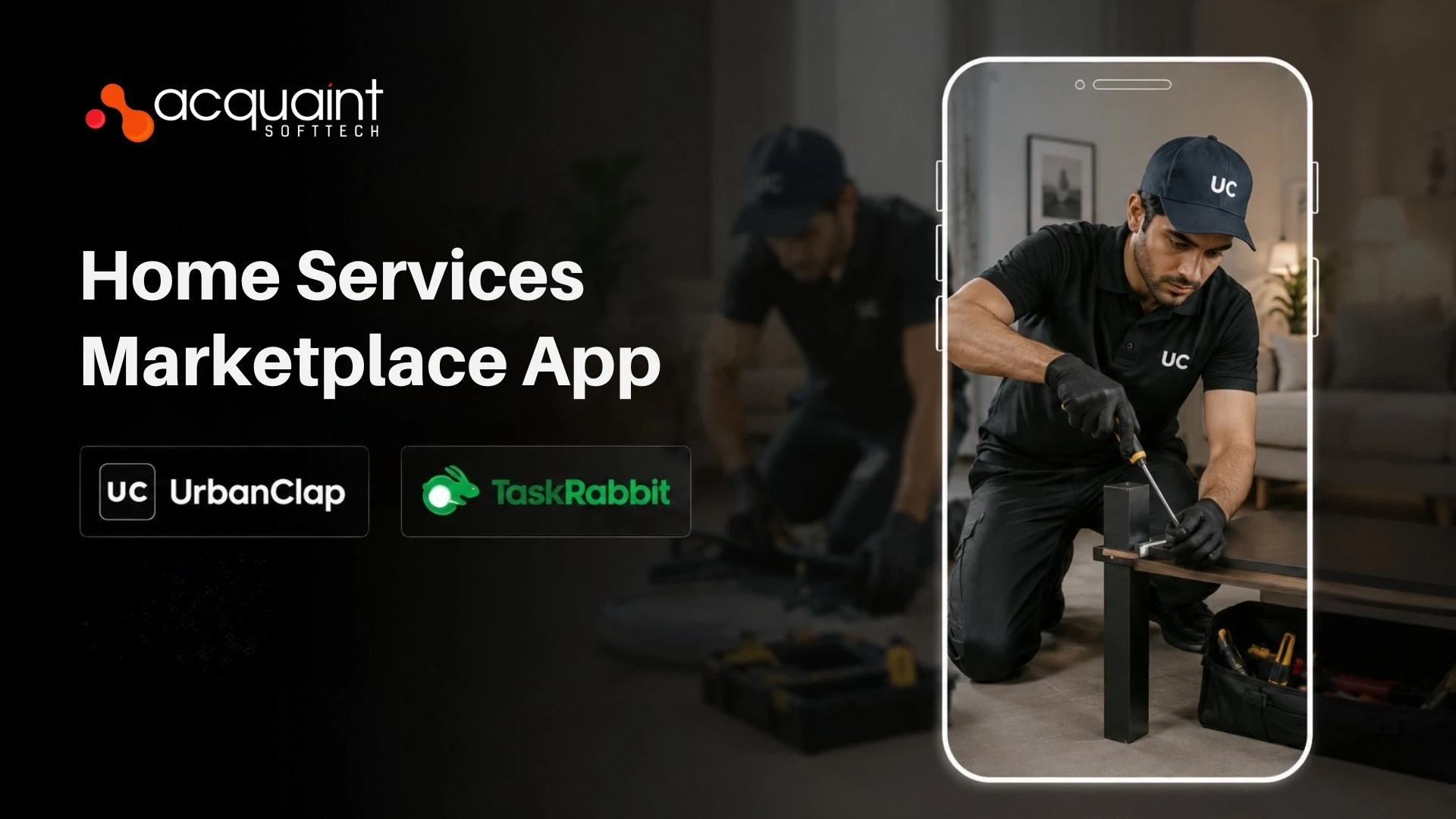 How to Build a Home Services Marketplace App Like UrbanClap