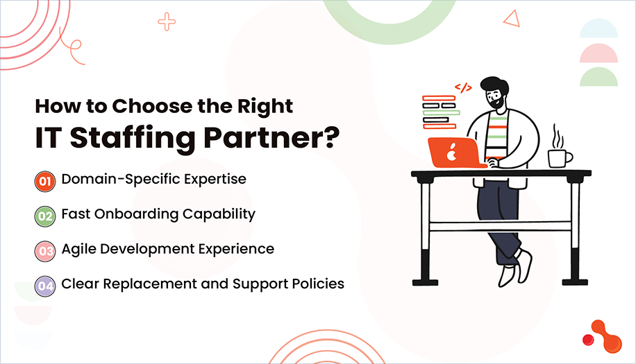 How to Choose the Right IT Staffing Partner?