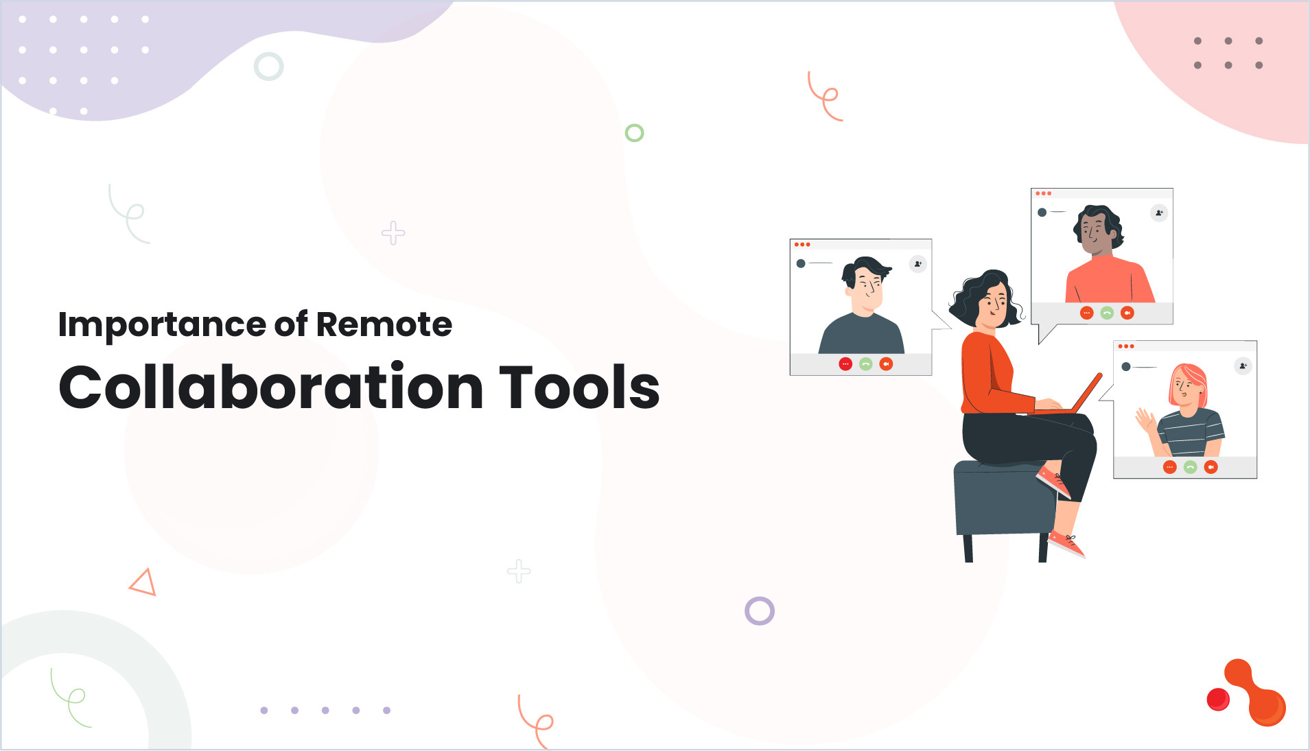 Importance of Remote Collaboration Tools