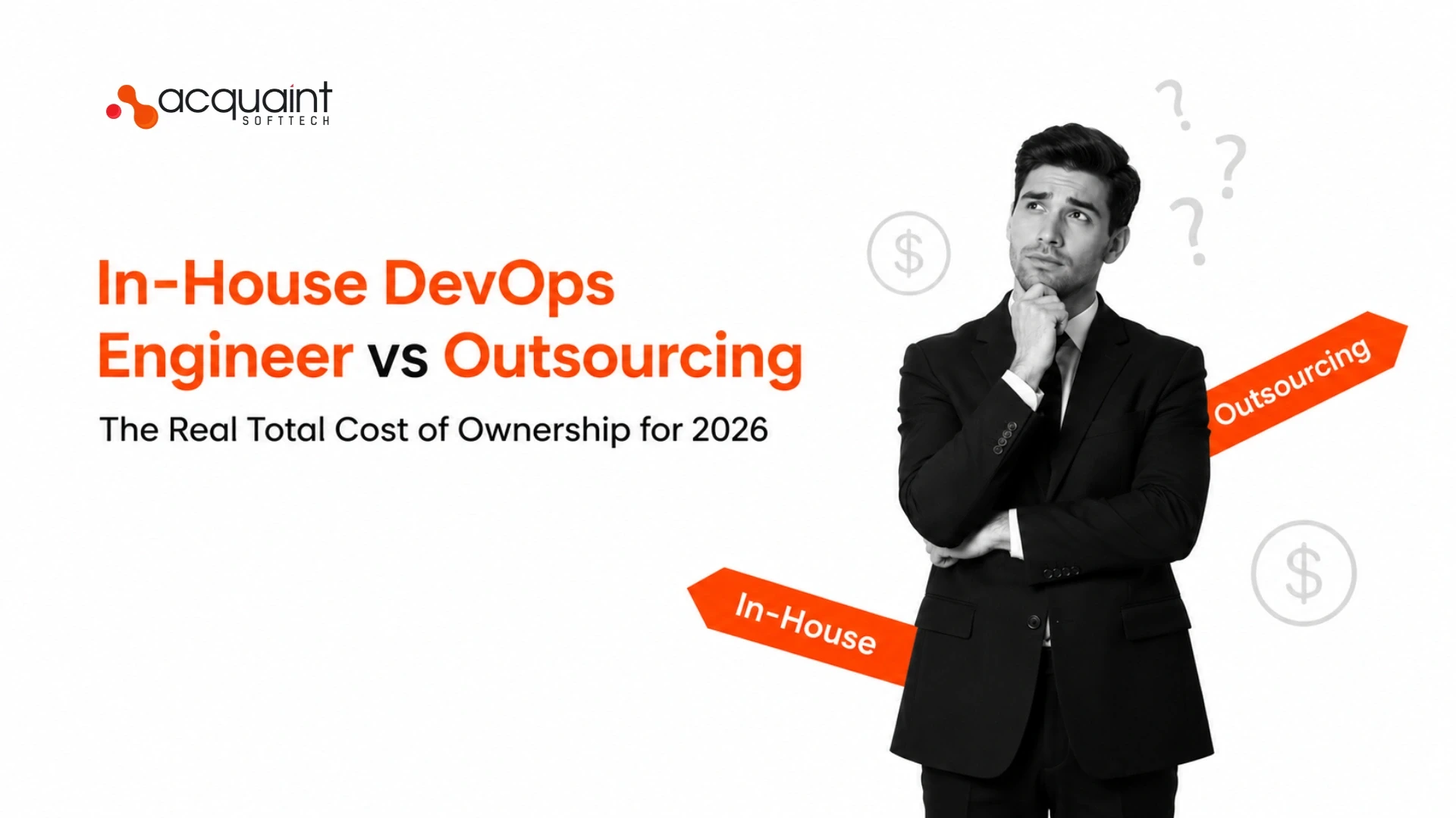 In-House DevOps Engineer vs Outsourcing: The Real Total Cost of Ownership for 2026