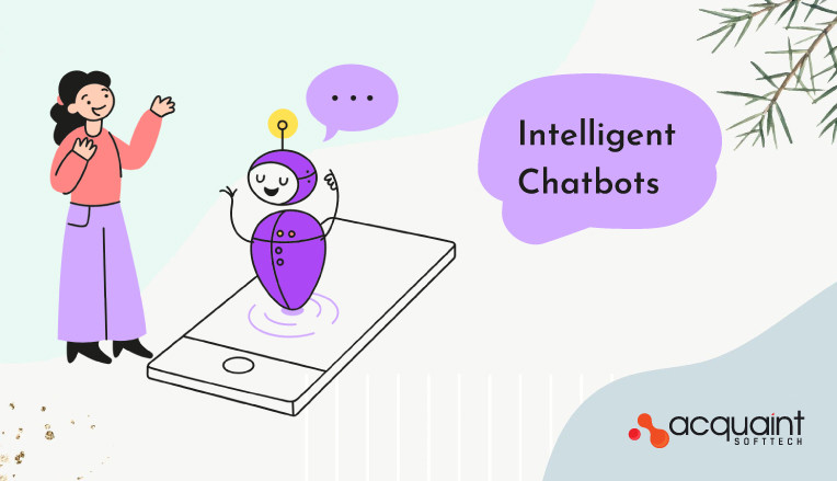 Intelligent Chatbots