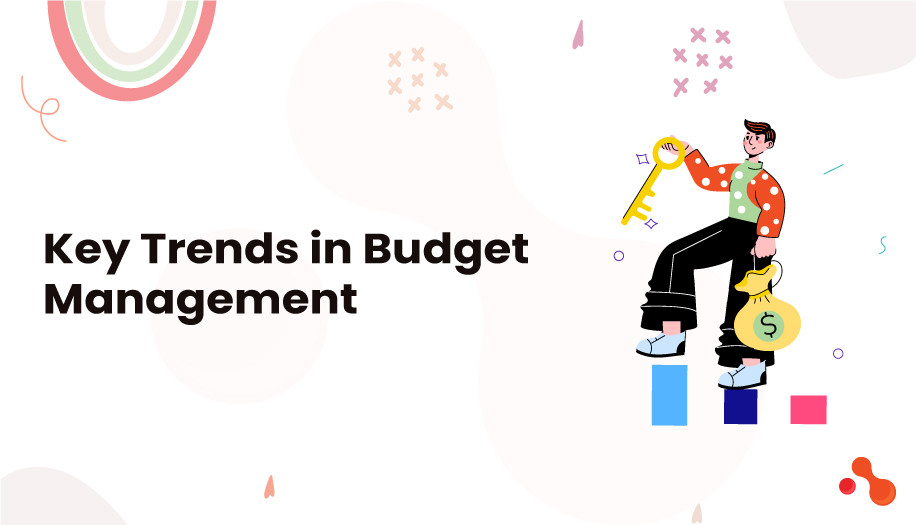 Key Budgeting Trends