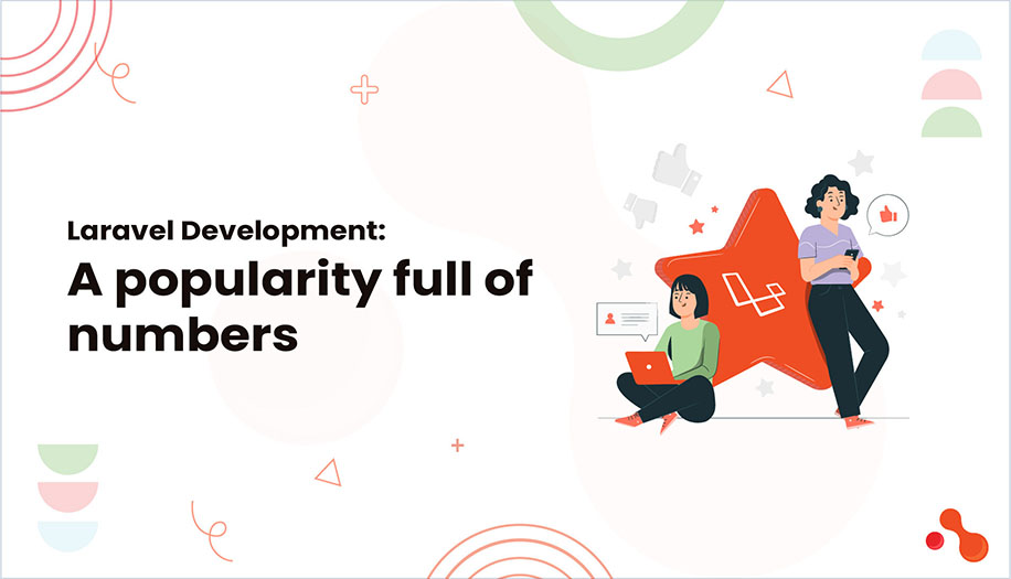 Laravel Development: A popularity full of numbers