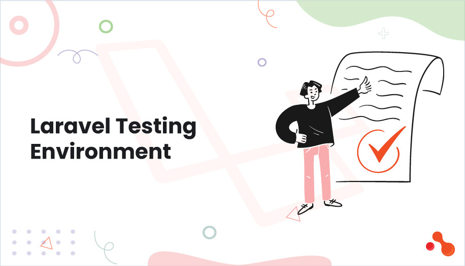 Laravel Testing Environment