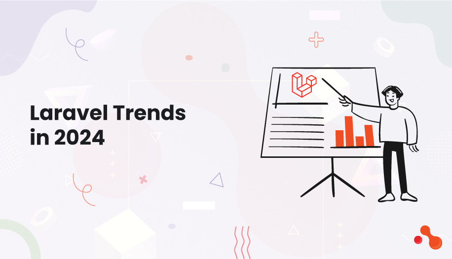 Laravel Trends in 2024