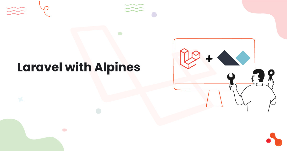 Laravel with Alpines
