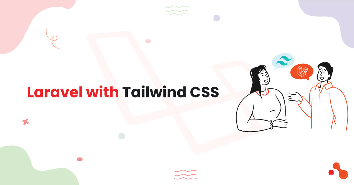 Laravel with Tailwind CSS