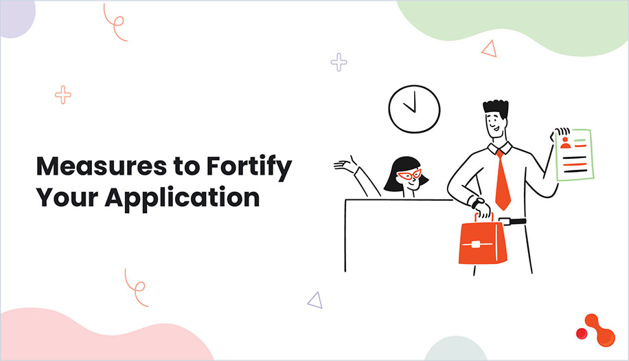 Measures to Fortify Your Application
