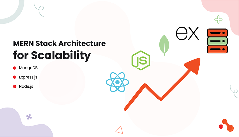 MERN Stack Architecture for Scalability