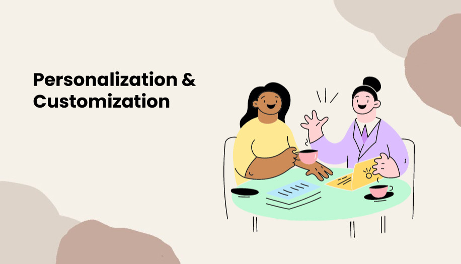 Personalization and customization