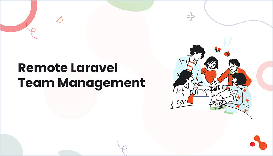 Remote Laravel Team Management
