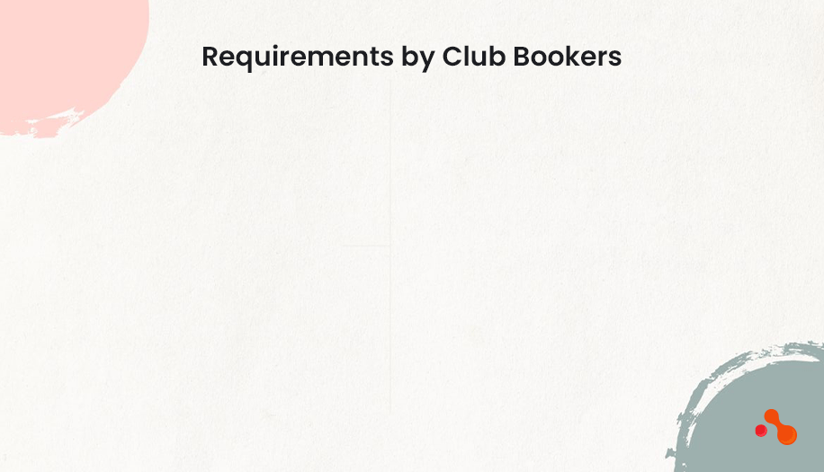 Requirements by Club Bookers