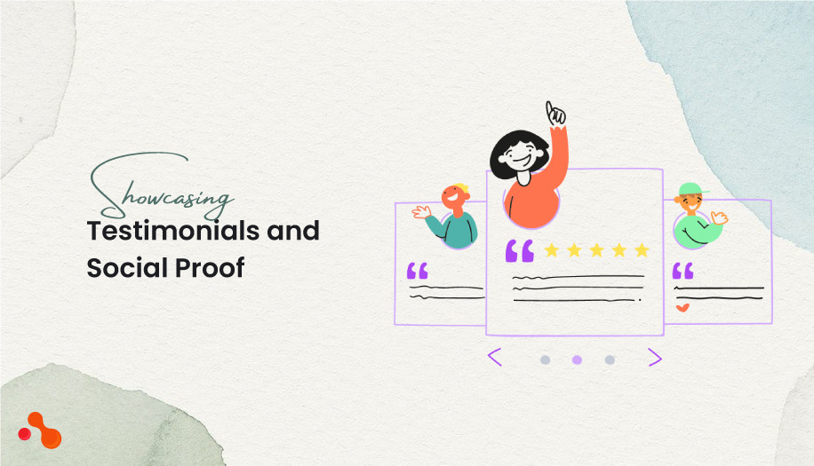 Showcasing Testimonials and Social Proof