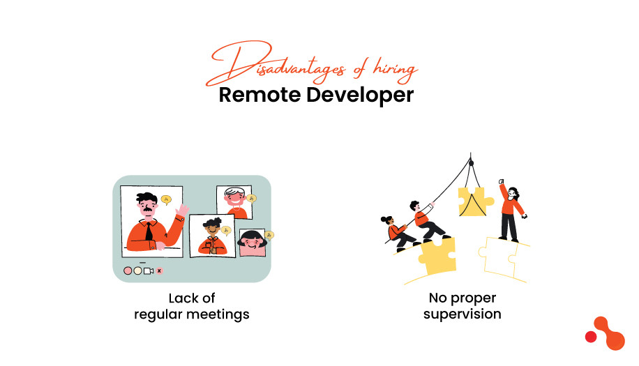 Disadvantages / Cons of Hiring Remote Developers