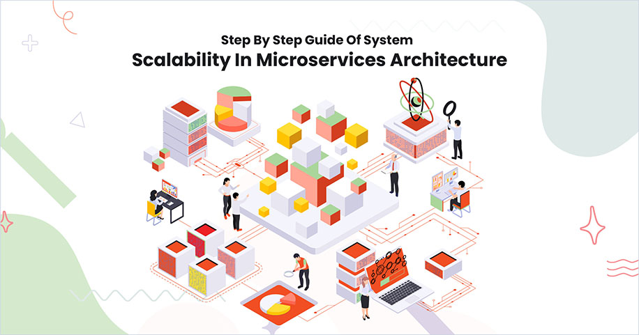 Step-by-Step Guide to System Scalability in Microservices Architecture